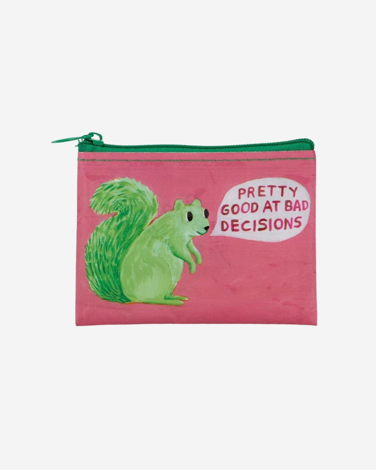 Coin Purse Good At Bad Decisions